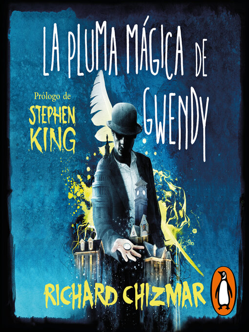 Title details for La pluma mágica de Gwendy by Richard Chizmar - Available